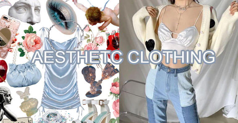 Aesthetic Clothing Fast Guide