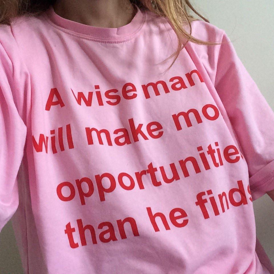 itGirl Shop SALE WISE MAN MAKES MORE OPPORTUNITIES PINK TSHIRT